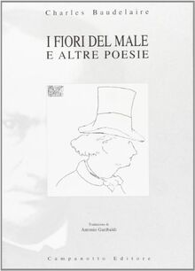 I fiori del male e altre poesie (Le carte francesi)