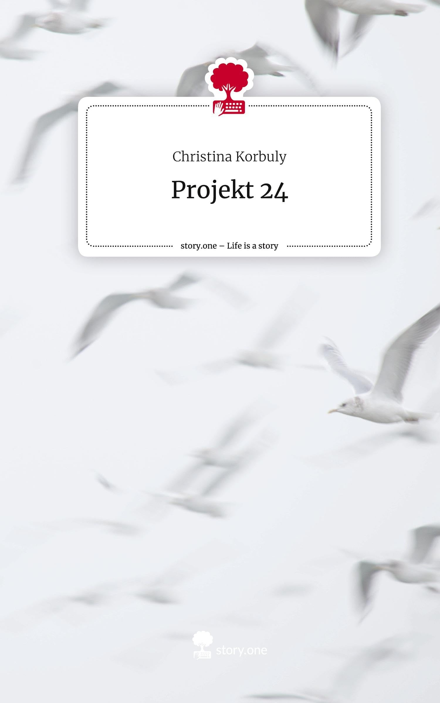 Projekt 24. Life is a Story - story.one: DE