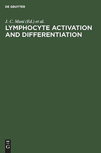 Lymphocyte Activation and Differentiation: Fundamental and Clinical Aspects. Proceedings of the 18th International Leucocyte Culture Conference. La Grande Motte, France, June 19–24, 1987