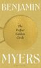 The Perfect Golden Circle: Benjamin Myers