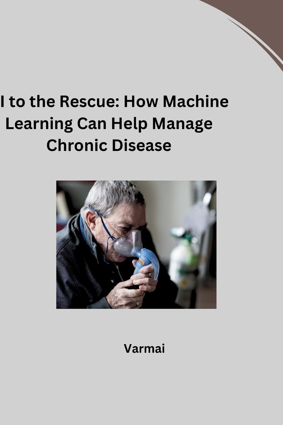AI to the Rescue: How Machine Learning Can Help Manage Chronic Disease: DE