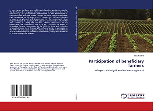 Participation of beneficiary farmers: in large scale irrigation scheme management