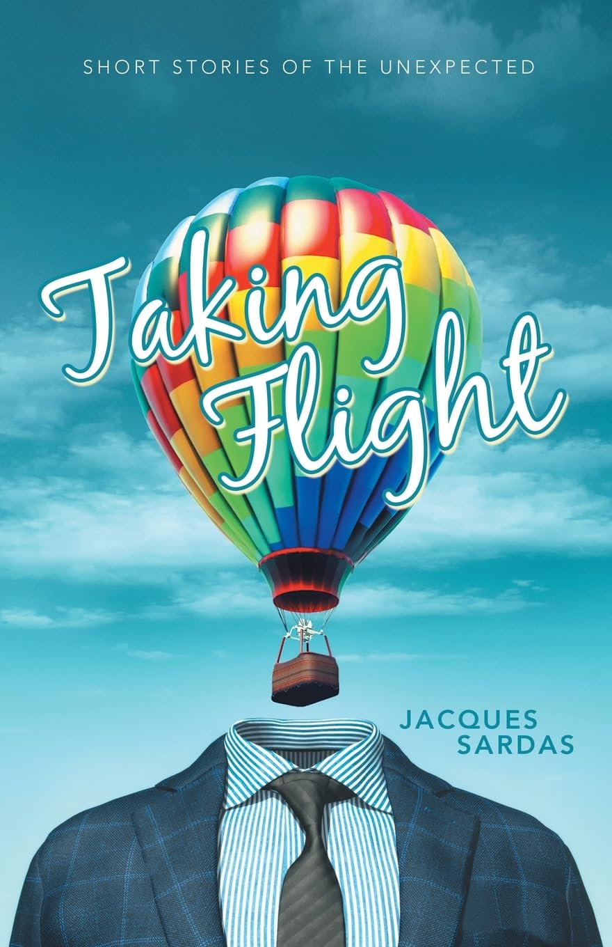 Taking Flight: Short Stories of the Unexpected