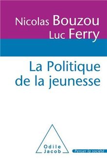 La politique de la jeunesse : rapport au Premier ministre