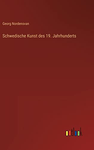 Schwedische Kunst des 19. Jahrhunderts
