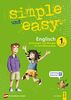 simple und easy Englisch 1: bungsbuch 1. Klasse AHS/Mittelschule