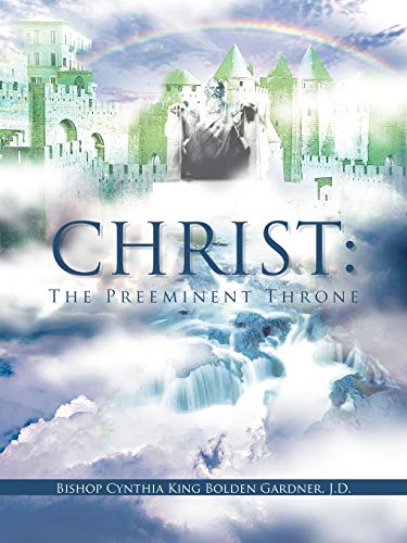 Christ: The Preeminent Throne