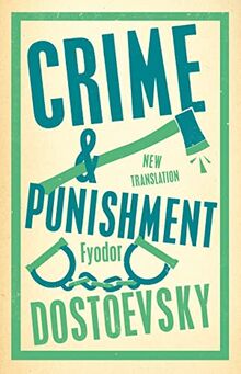 Crime and Punishment: Fyodor Dostoevsky (Alma Classics Evergreens)