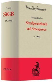 Strafgesetzbuch - StGB: und Nebengesetze