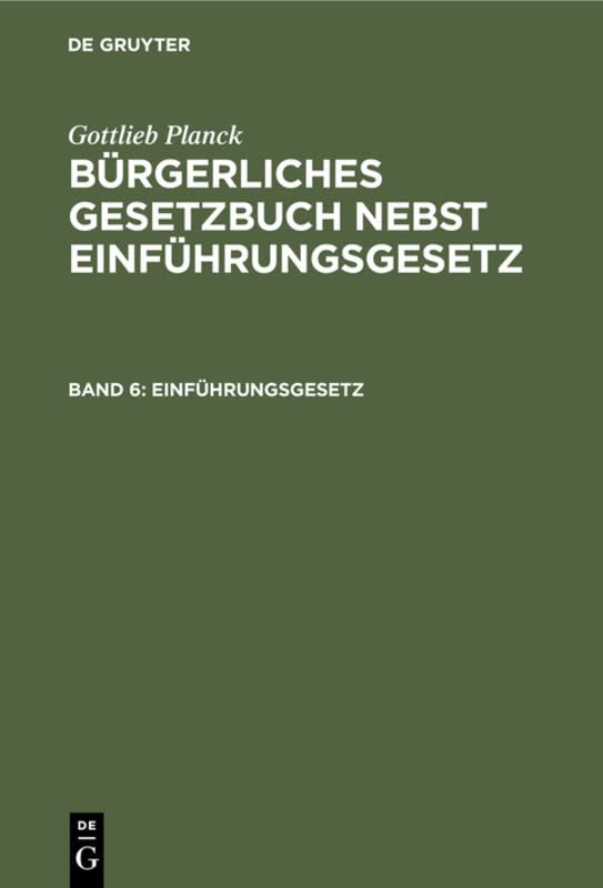 Einführungsgesetz (Gottlieb Planck: Bürgerliches Gesetzbuch nebst Einführungsgesetz)