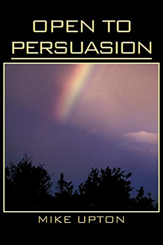 Open To Persuasion