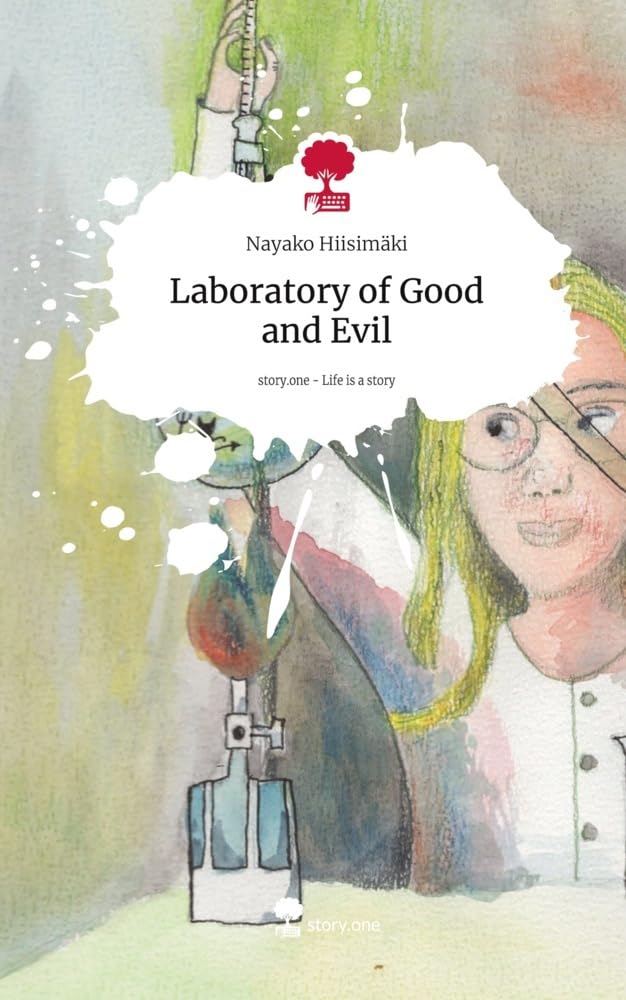 Laboratory of Good and Evil. Life is a Story - story.one