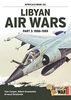 Libyan Air Wars Part 3: 1985-1989: Part 3: 1986-1989 (Africa@War, Band 22)