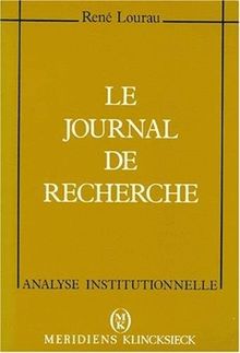 Le journal de recherche : matériaux d'une théorie de l'implication