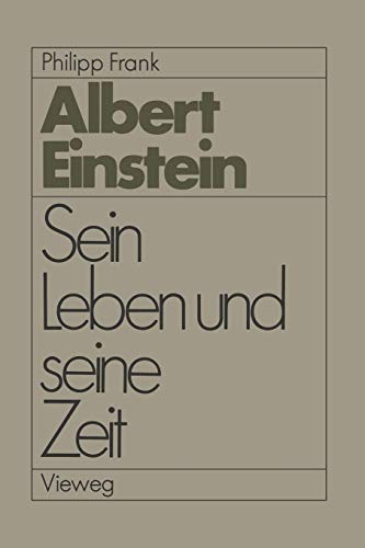 Einstein (German Edition): Sein Leben und seine Zeit