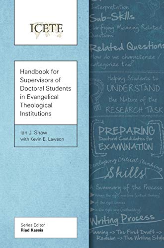 Handbook for Supervisors of Doctoral Students in Evangelical Theological Institutions