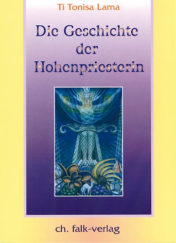 TiTonisa Lama: Die Geschichte der Hohenpriesterin 2