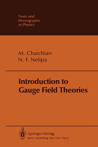 Introduction to Gauge Field Theories (Theoretical and Mathematical Physics)