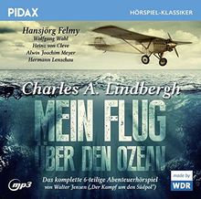 Charles a.Lindbergh: Mein Flug Übe