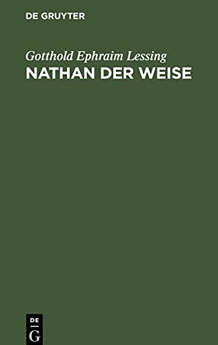 Nathan der Weise: Ein dramatisches Gedicht in fünf Aufzügen