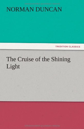 The Cruise of the Shining Light