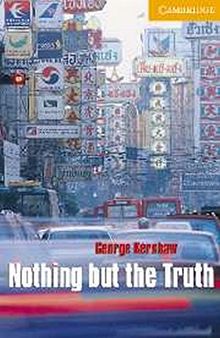 CER4 Nothing but the Truth with CD (Cambridge English Readers: Level 4)