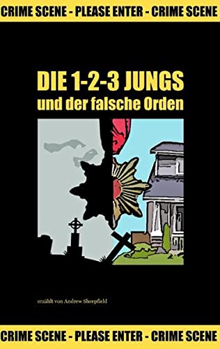 Die 1-2-3 Jungs: und der falsche Orden