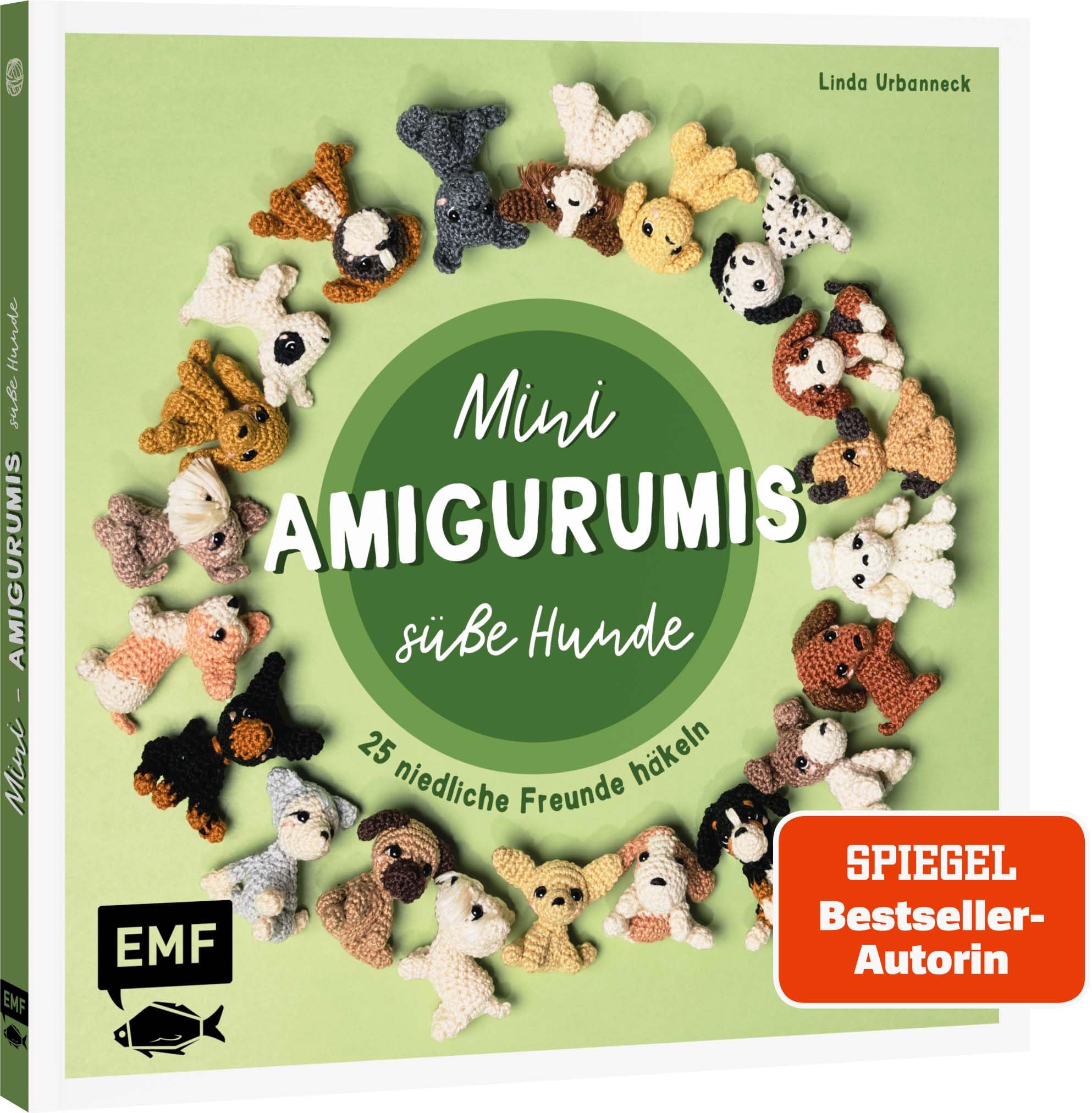 Mini-Amigurumis – Süße Hunde: 25 niedliche Freunde häkeln