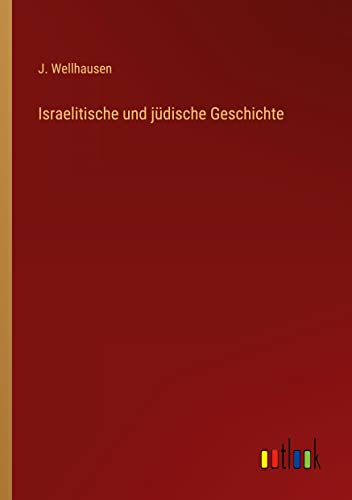 Israelitische und jüdische Geschichte