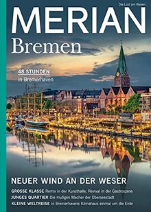 MERIAN Magazin Bremen 07/21 (MERIAN Hefte)