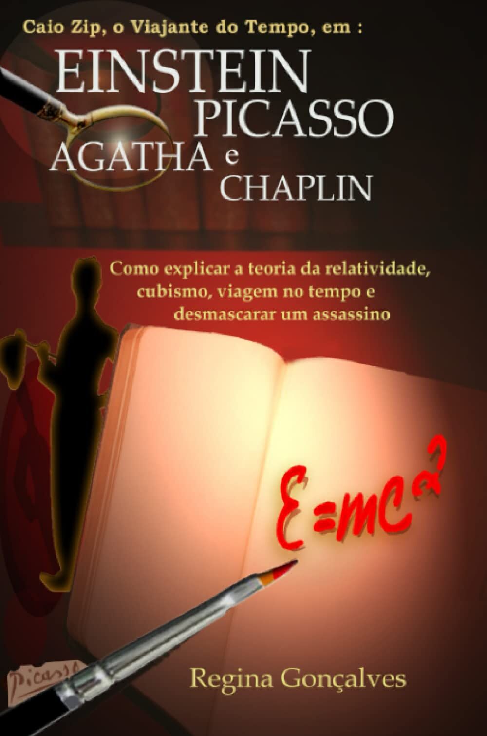 Einstein, Picasso, Agatha e Chaplin