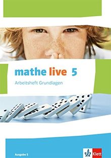 Mathe live / Arbeitsheft Grundlagen mit Lösungsheft 5. Schuljahr: Ausgabe S | Buch | Zustand gut