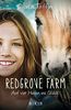 Redgrove Farm - Auf vier Hufen ins Glück