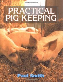 Practical Pig Keeping