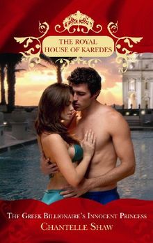 Greek Billionaire's Innocent Princess (The Royal House of Karedes)