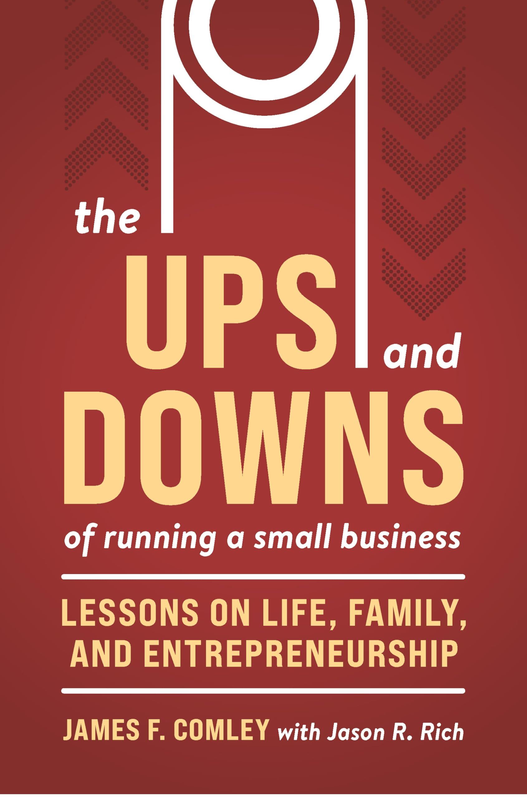 Ups and Downs of Owning and Running a Small Business