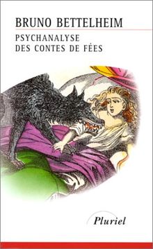 Psychanalyse des contes de fées