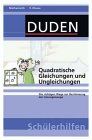 Quadratische Gleichungen und Ungleichungen: Die richtigen Wege zur Bestimmung der Lösungsmenge 9. Klasse (Duden-Schülerhilfen)