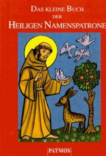 Das kleine Buch der heiligen Namenspatrone