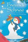 Freunde im Schnee