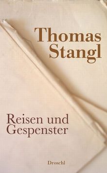 Reisen und Gespenster: Essays, Reden und Erzählungen