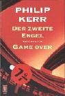 Der zweite Engel / Game over: Zwei Romane