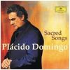 Placido Domingo: Sacred Songs