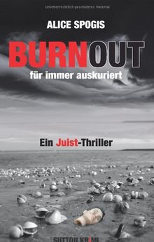 Burnout - für immer auskuriert: Ein Juist-Thriller