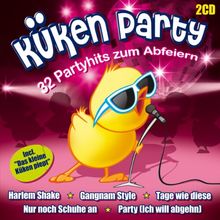 Küken Party; 32 Partyhits zum Abfeiern; incl. Das kleine Küken piept; Il Pulcino Pio; Harlem Shake; Gangnam Style; Tage wie diese; Nur noch Schuhe an; Schatzi schenk mir ein Foto; Brenna tuats guat; I sing a Liad für Di; Traum von Amsterdam