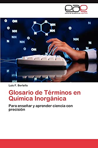 Glosario de Términos en Química Inorgánica: Para enseñar y aprender ciencia con precisión