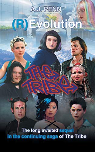 Penn, A. J. The Tribe, (R)Evolution