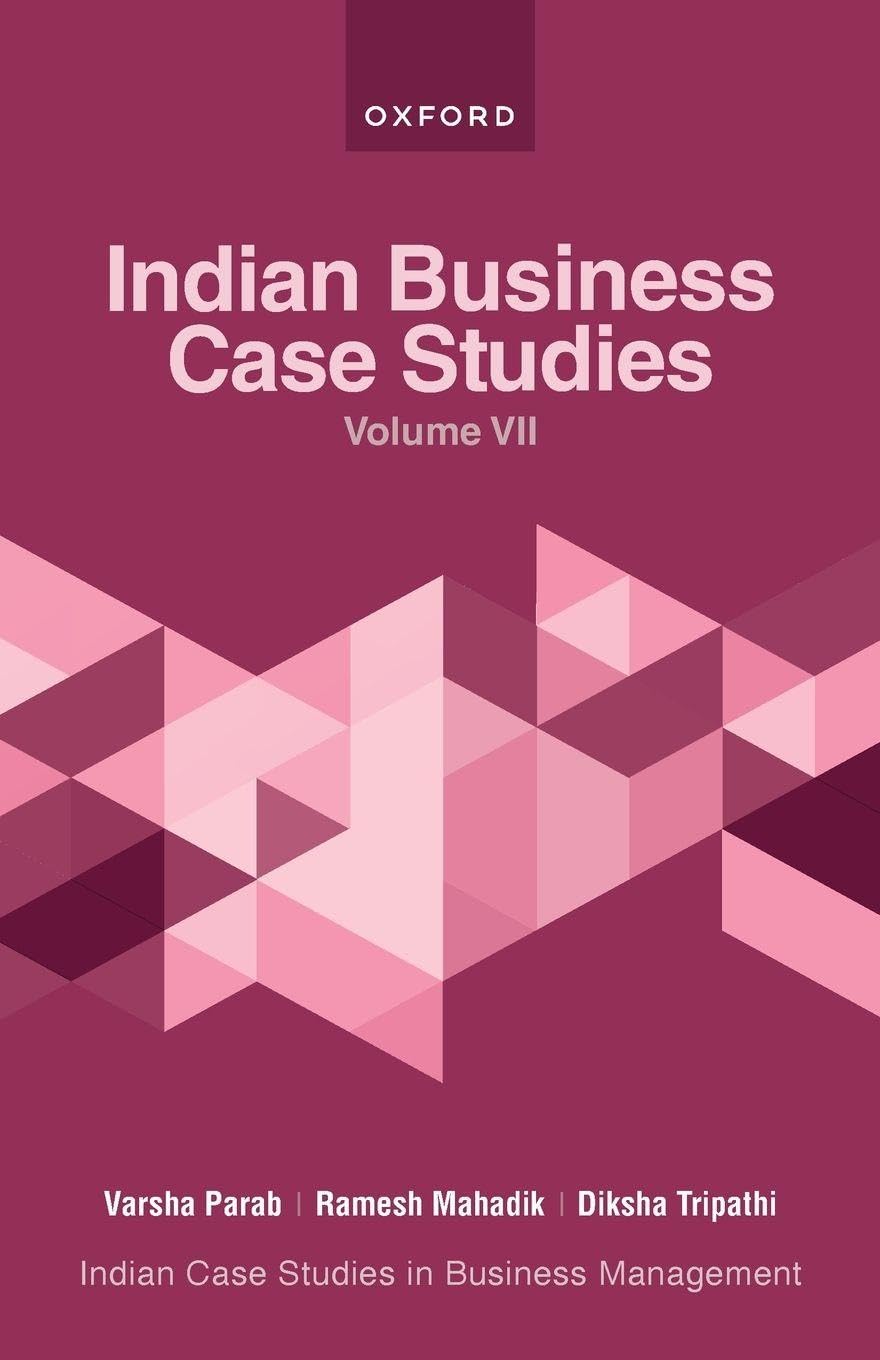 Indian Business Case Studies Volume VII (Indian Case Studies in Business Management, Band 7)