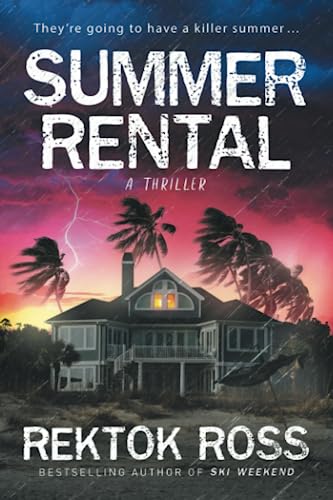 Summer Rental: A Gripping Psychological Thriller