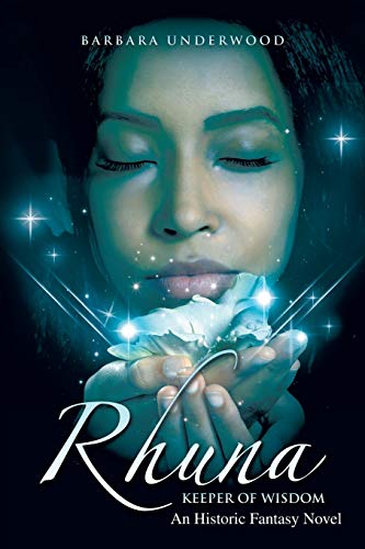Rhuna, Keeper of Wisdom: An Historic Fantasy Novel